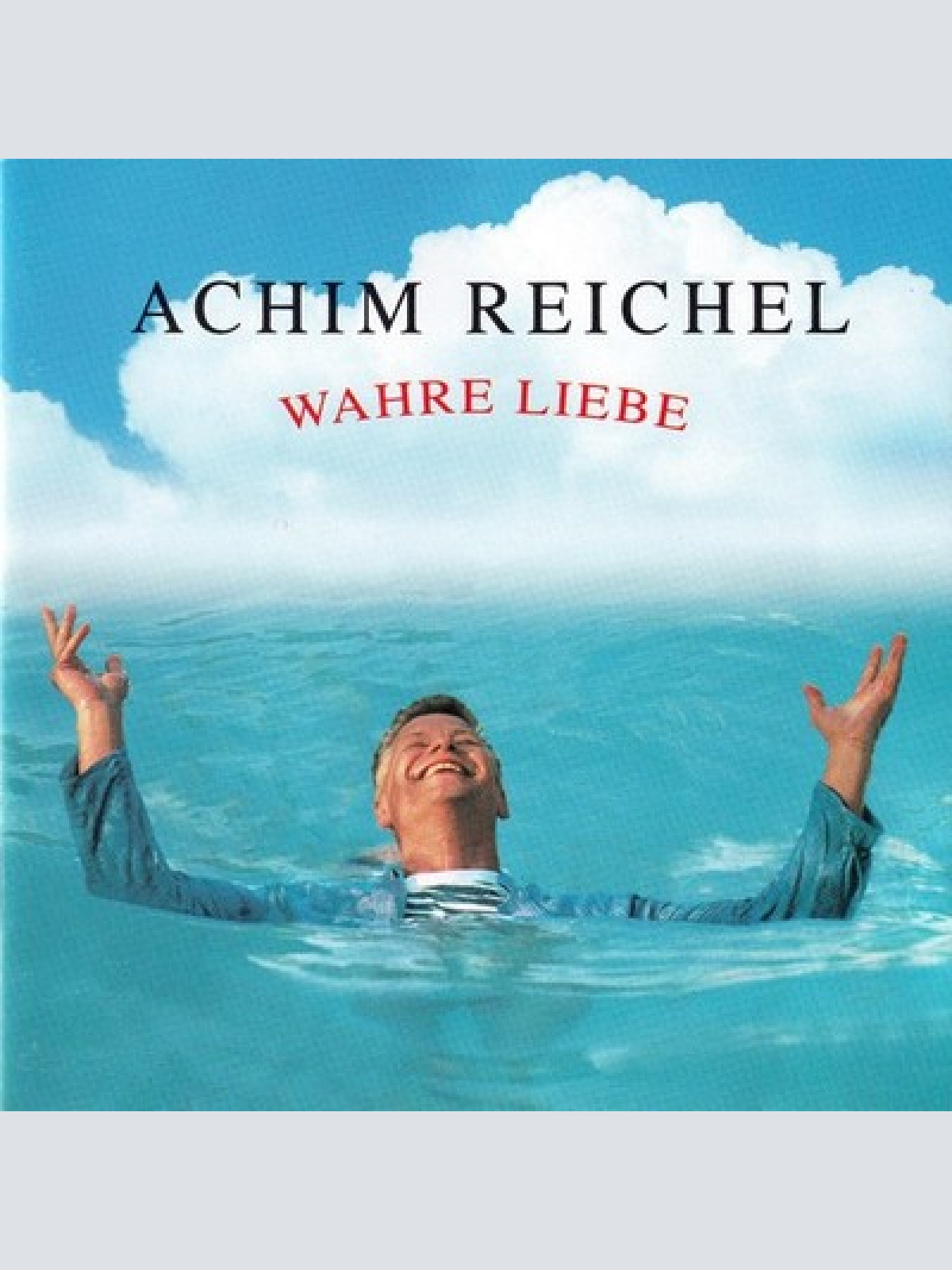 CD, Album Achim Reichel - Wahre Liebe