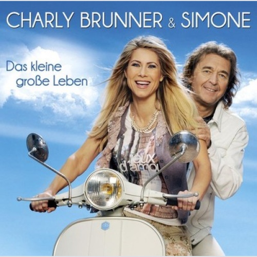 CD, Album Charly Brunner & Simone (27) - Das Kleine Grosse Leben