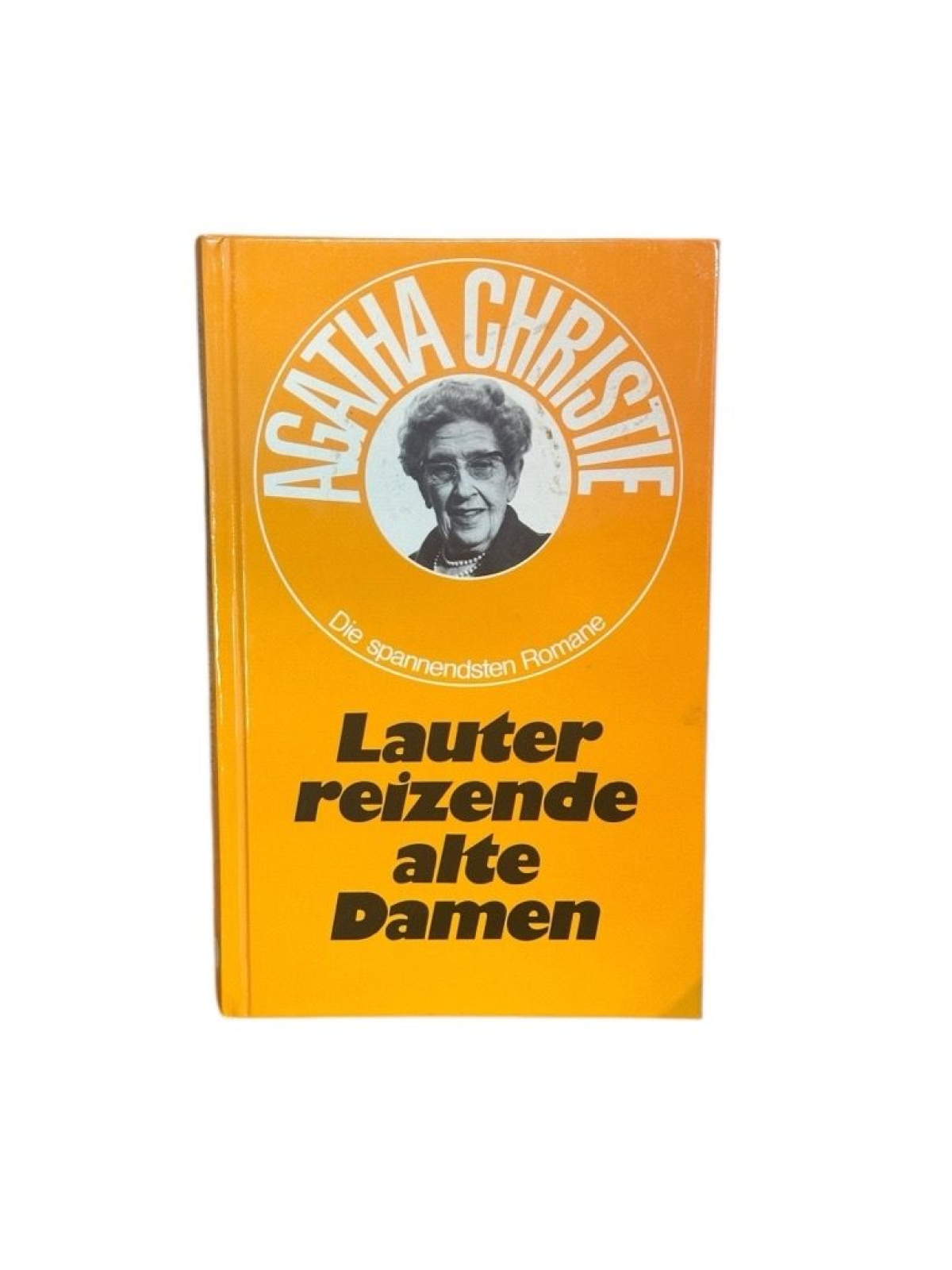 Lauter reizende alte Damen. Kriminalroman Christie, Agatha: