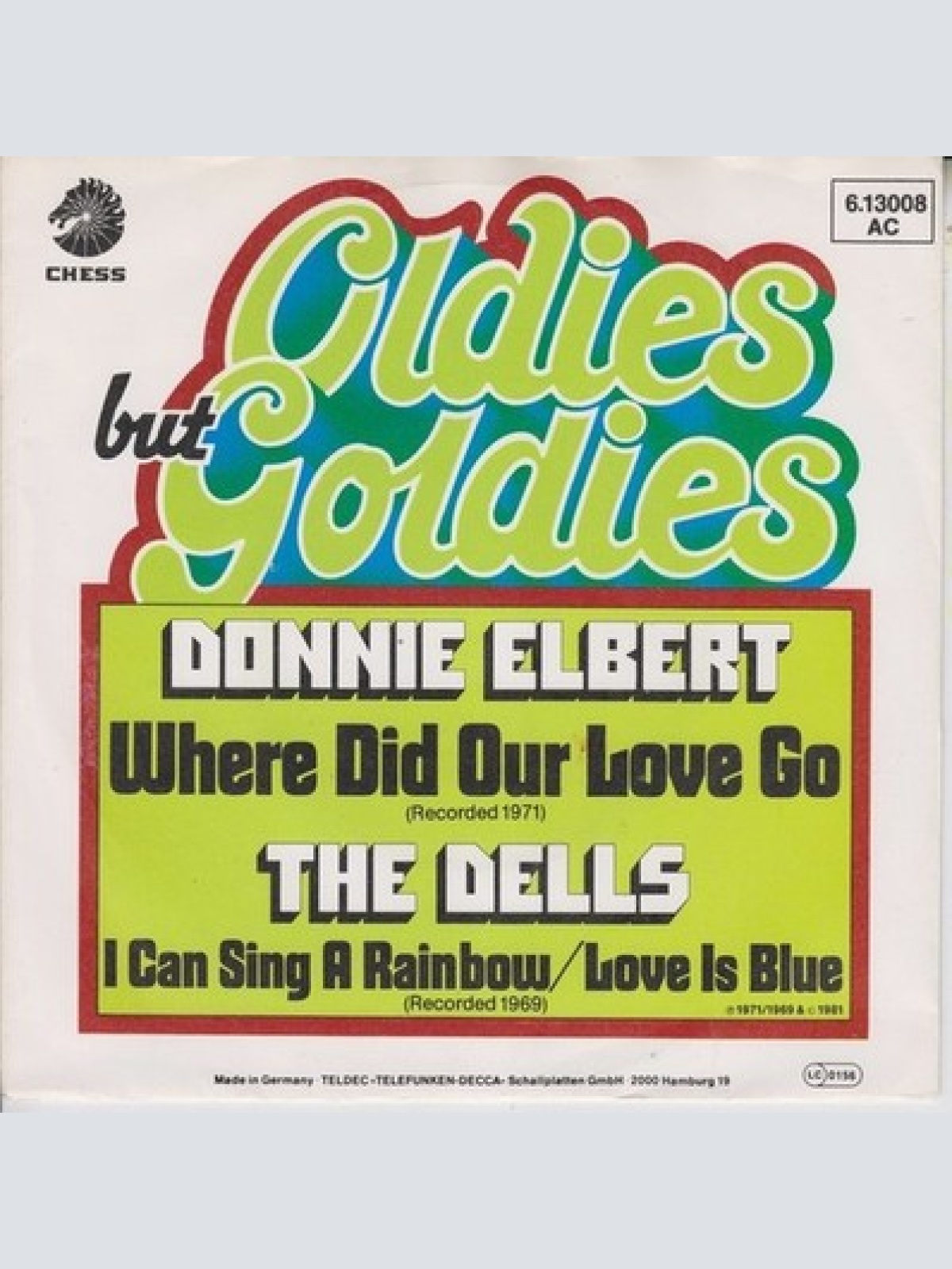 7", Single Donnie Elbert / The Dells - Where Did Our Love Go / I Can Sing A R...