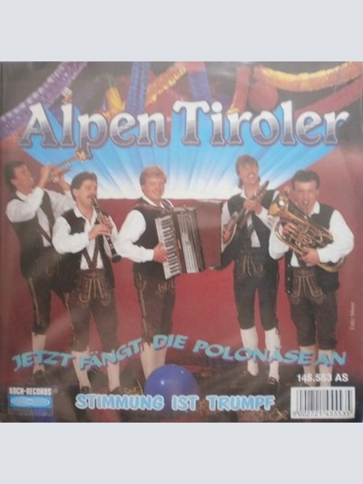 7", Single Alpen Tiroler - Jetzt Fängt Die Polonäse An