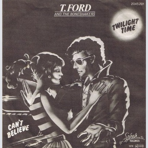 7", Single T. Ford And The Boneshakers* - Twilight Time