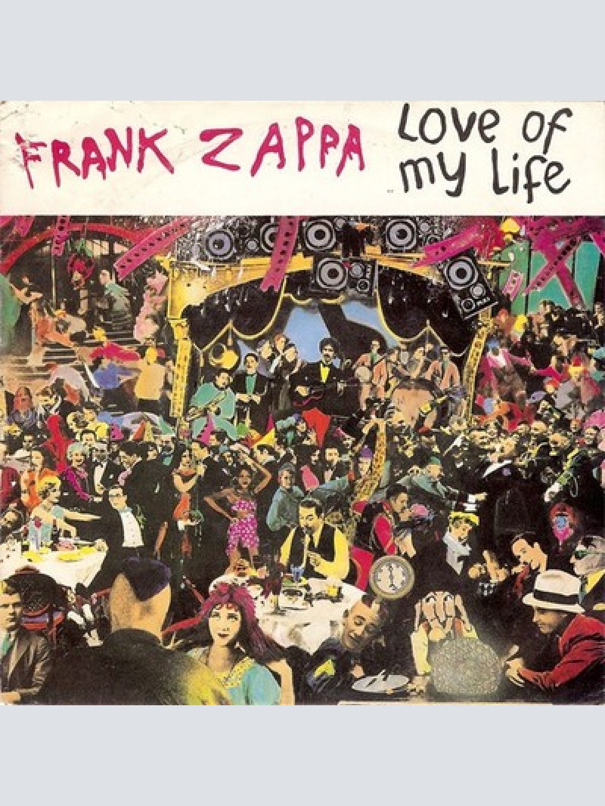 7", Single Frank Zappa - Love Of My Life