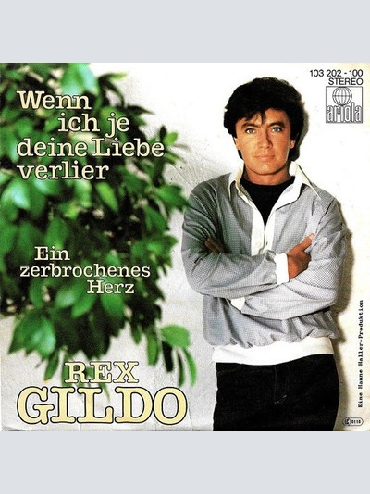 7", Single Rex Gildo - Wenn Ich Je Deine Liebe Verlier