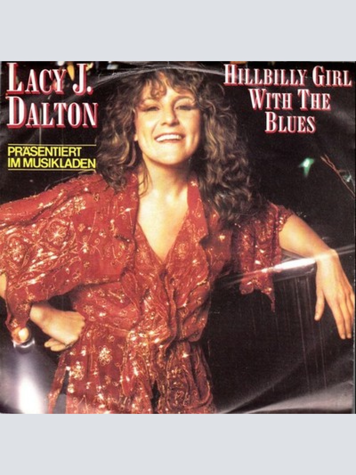 7", Single Lacy J. Dalton - Hillbilly Girl With The Blues