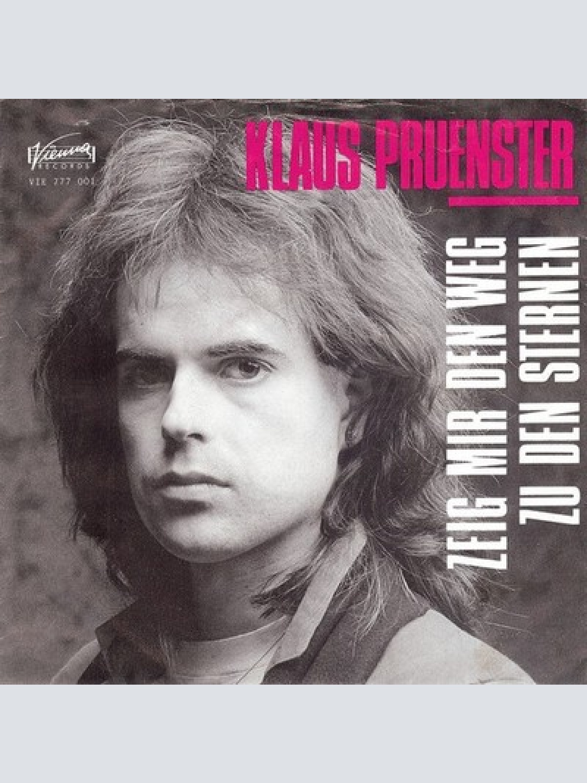 7", Single Klaus Prünster - Zeig Mir Den Weg Zu Den Sternen