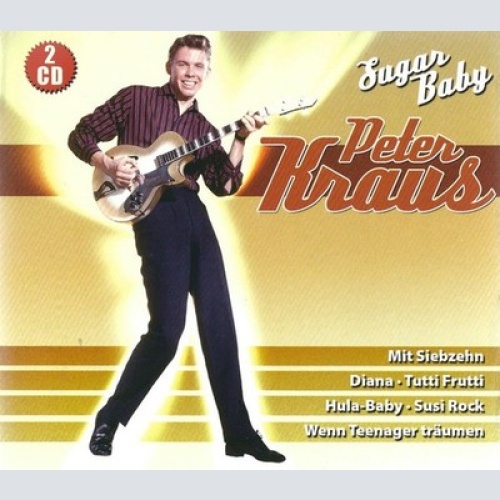 2xCD, Comp Peter Kraus - Sugar Baby