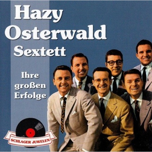 CD, Comp Hazy Osterwald Sextett - Ihre Großen Erfolge
