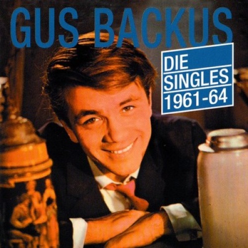 CD, Comp, RM Gus Backus - Die Singles 1961-64