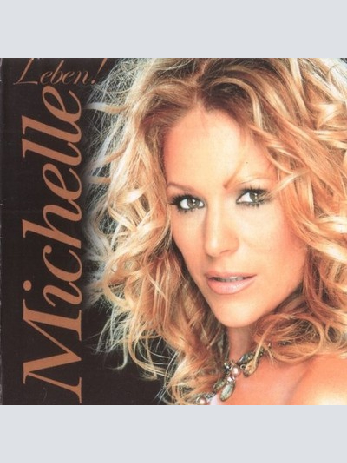 CD, Album, Copy Prot. Michelle - Leben!