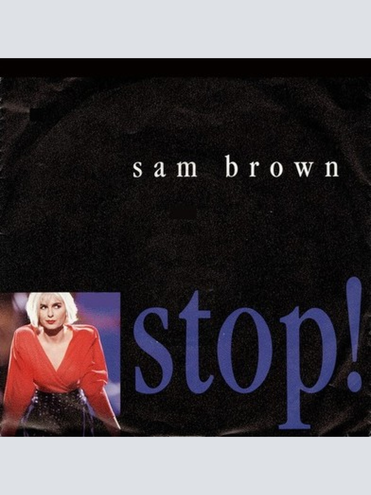 7", Single Sam Brown - Stop!