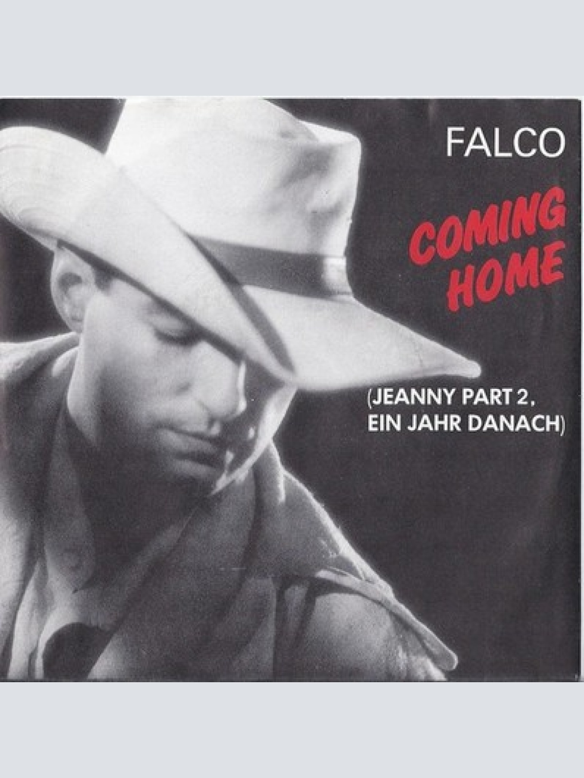 7", Single Falco - Coming Home (Jeanny Part 2, Ein Jahr Danach)