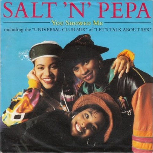 7", Single Salt 'N' Pepa - You Showed Me
