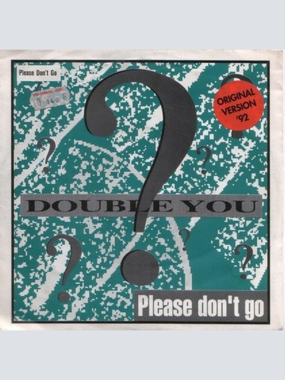 7", Single Double You ?* - Please Don't Go