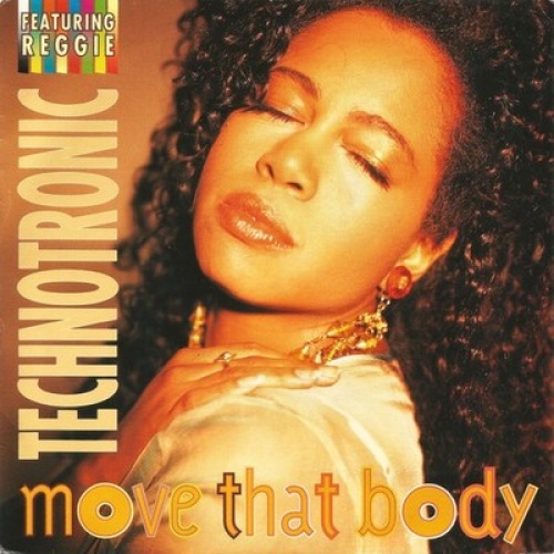 7", Single Technotronic Featuring Reggie - Move That Body