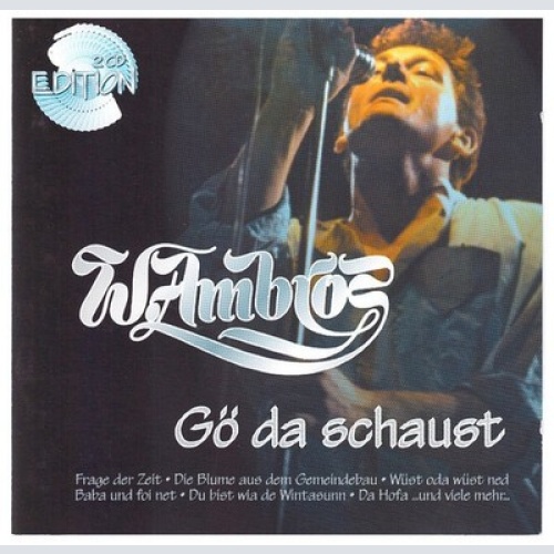 2xCD, Comp Wolfgang Ambros - Gö Da Schaust