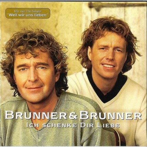 CD, Album Brunner & Brunner - Ich Schenke Dir Liebe