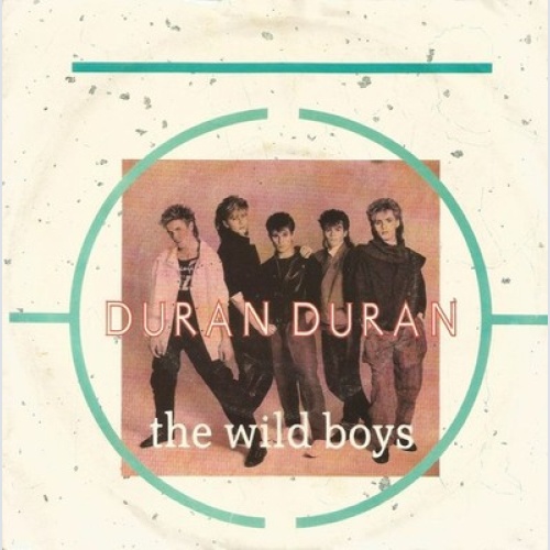 7", Single Duran Duran - The Wild Boys