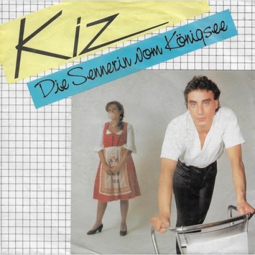 7", Single Kiz - Die Sennerin Vom Königsee