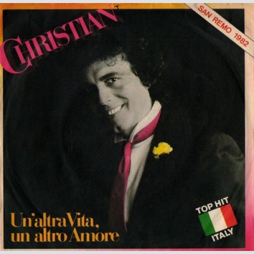 7", Single Christian (106) - Un'Altra Vita, Un Altro Amore