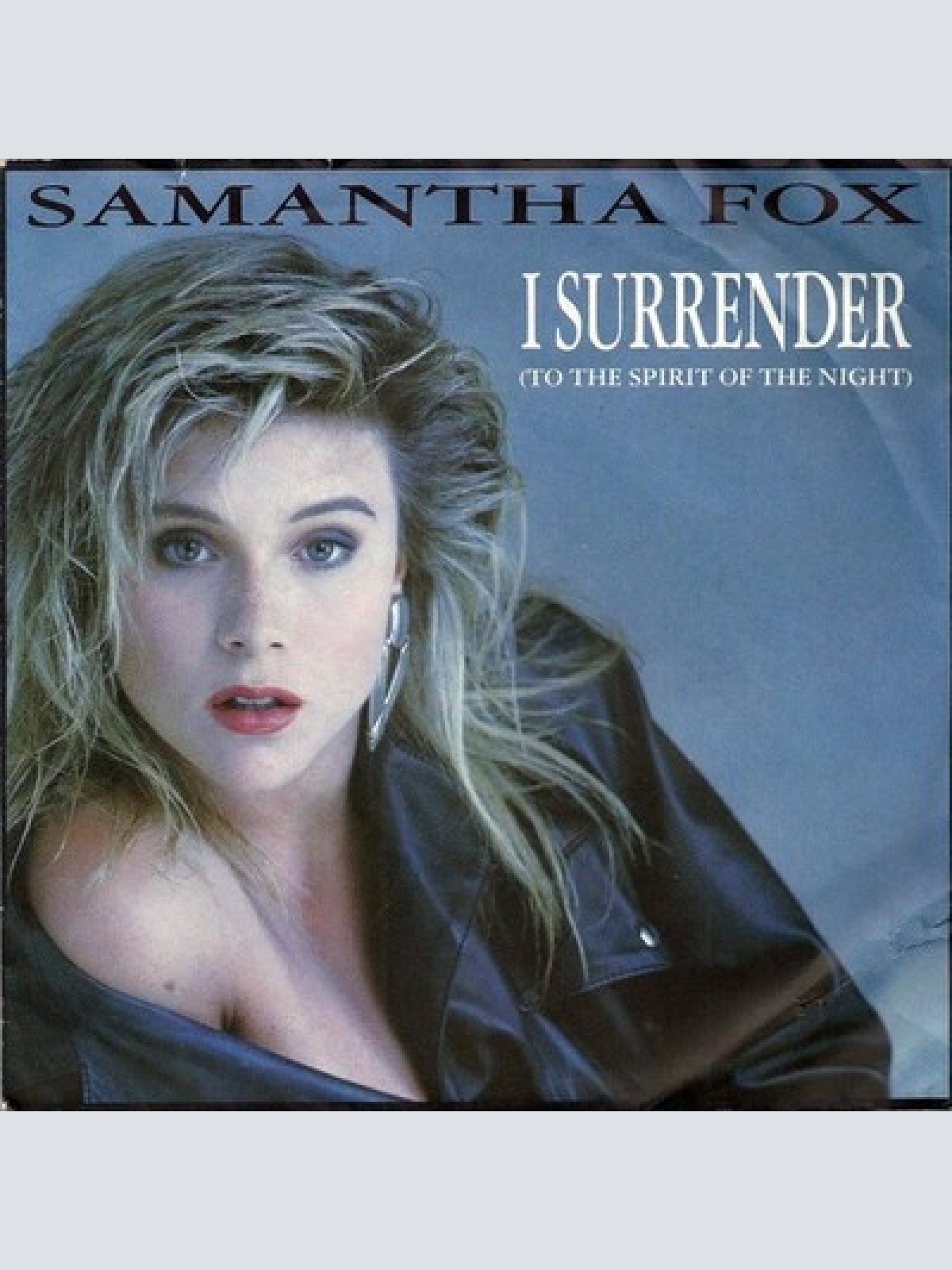 7", Single Samantha Fox - I Surrender (To The Spirit Of The Night)