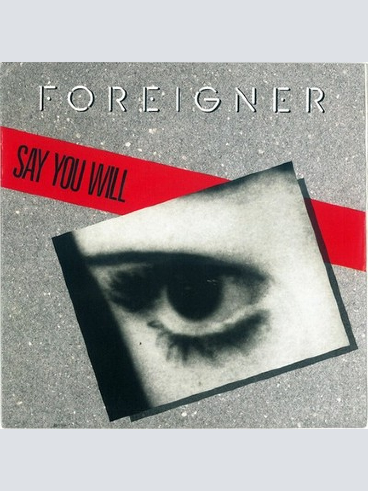 7", Single, RSA Foreigner - Say You Will