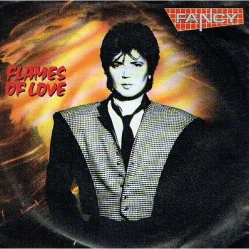 7", Single Fancy - Flames Of Love