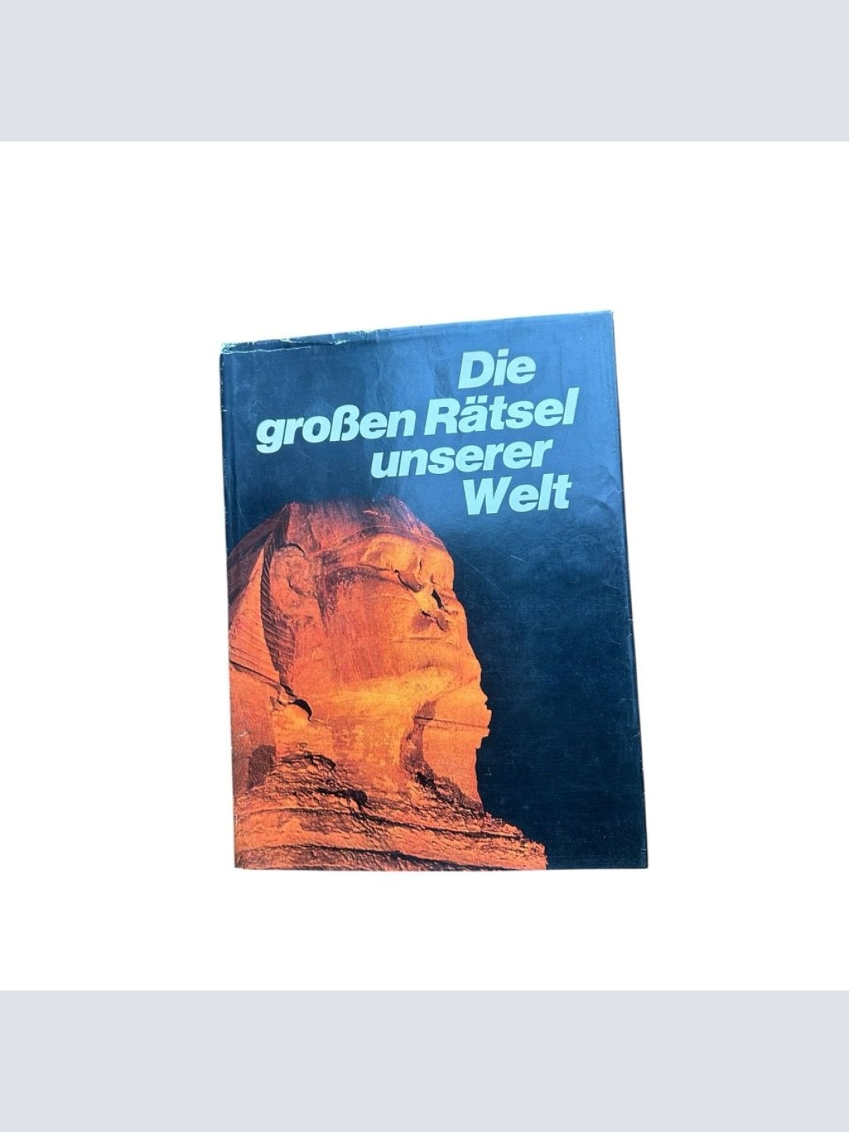 Die großen Rätsel unserer Welt. GÖÖCK, ROLAND.: