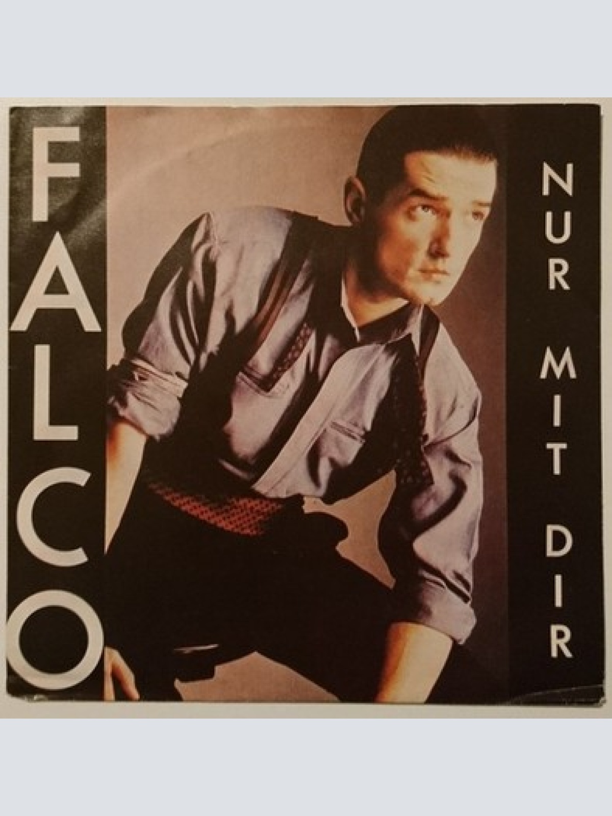 7", Single Falco - Nur Mit Dir