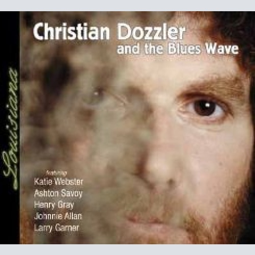 CD, Album Christian Dozzler And The Blues Wave - Louisiana