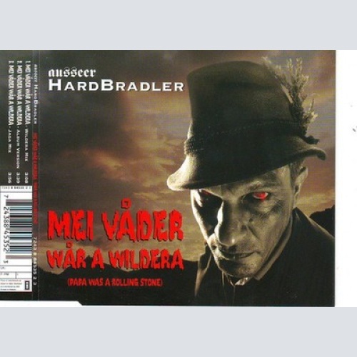 CD, Single Ausseer Hardbradler - Mei Våder Wår A Wildera (Papa Was A Rolling ...