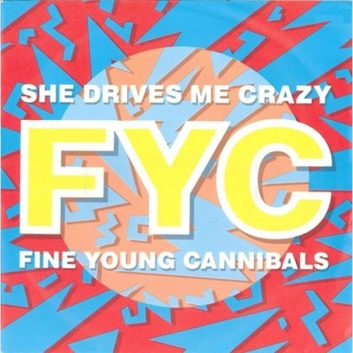 7", Single Fine Young Cannibals - She Drives Me Crazy
