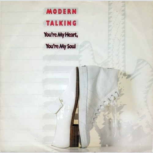 7", Single Modern Talking - You're My Heart, You're My Soul