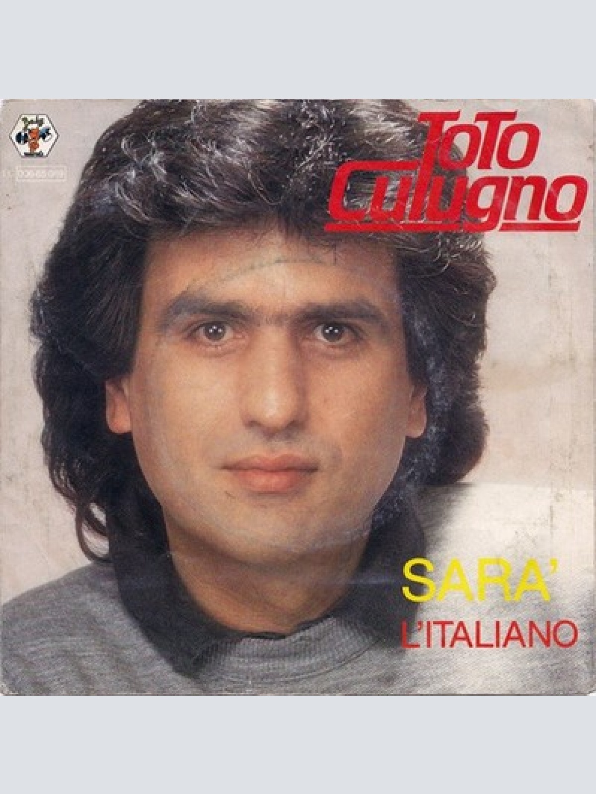 7", Single Toto Cutugno - Sara' / L'Italiano