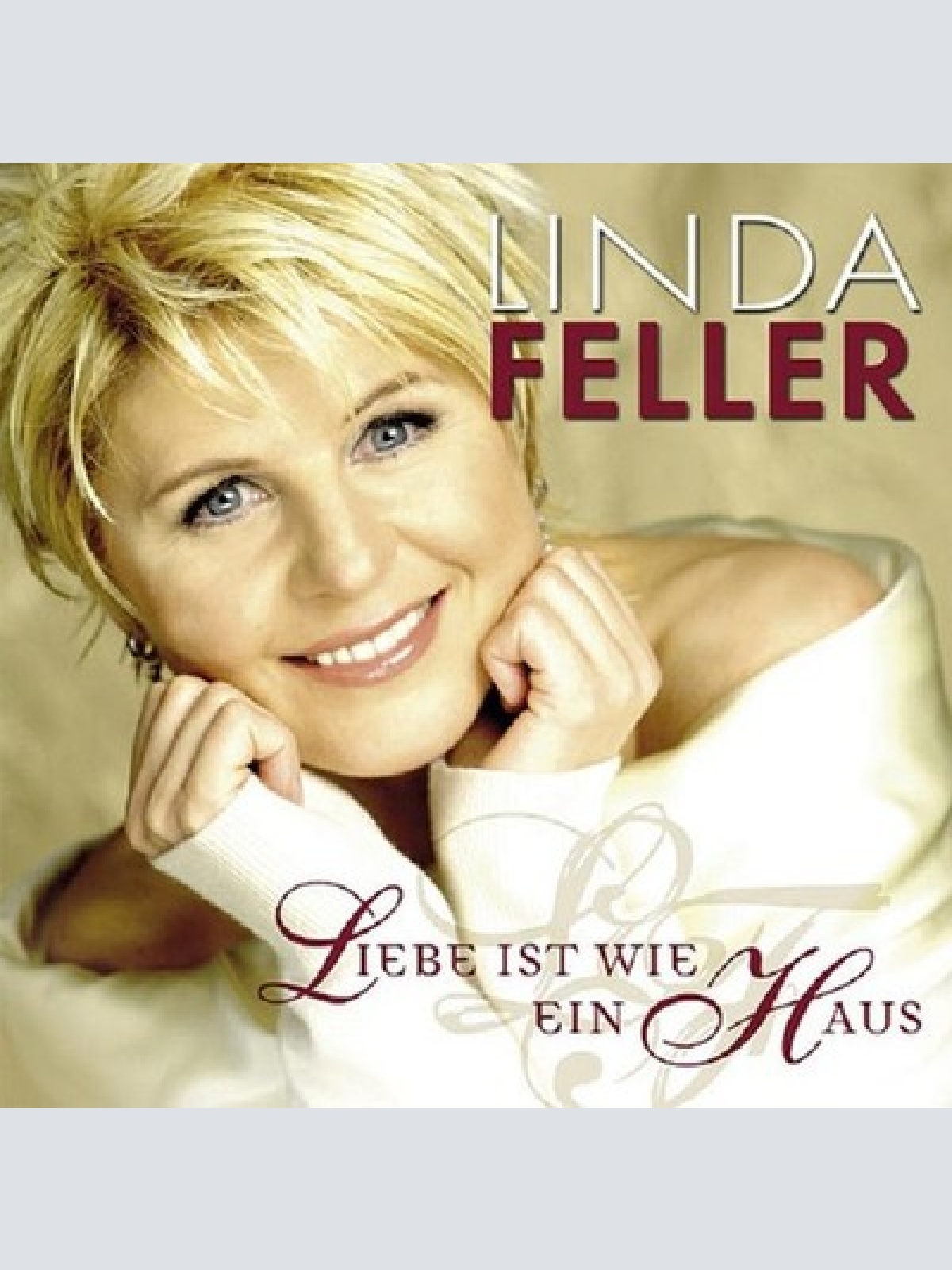 CD Linda Feller - Liebe Ist Wie Ein Haus