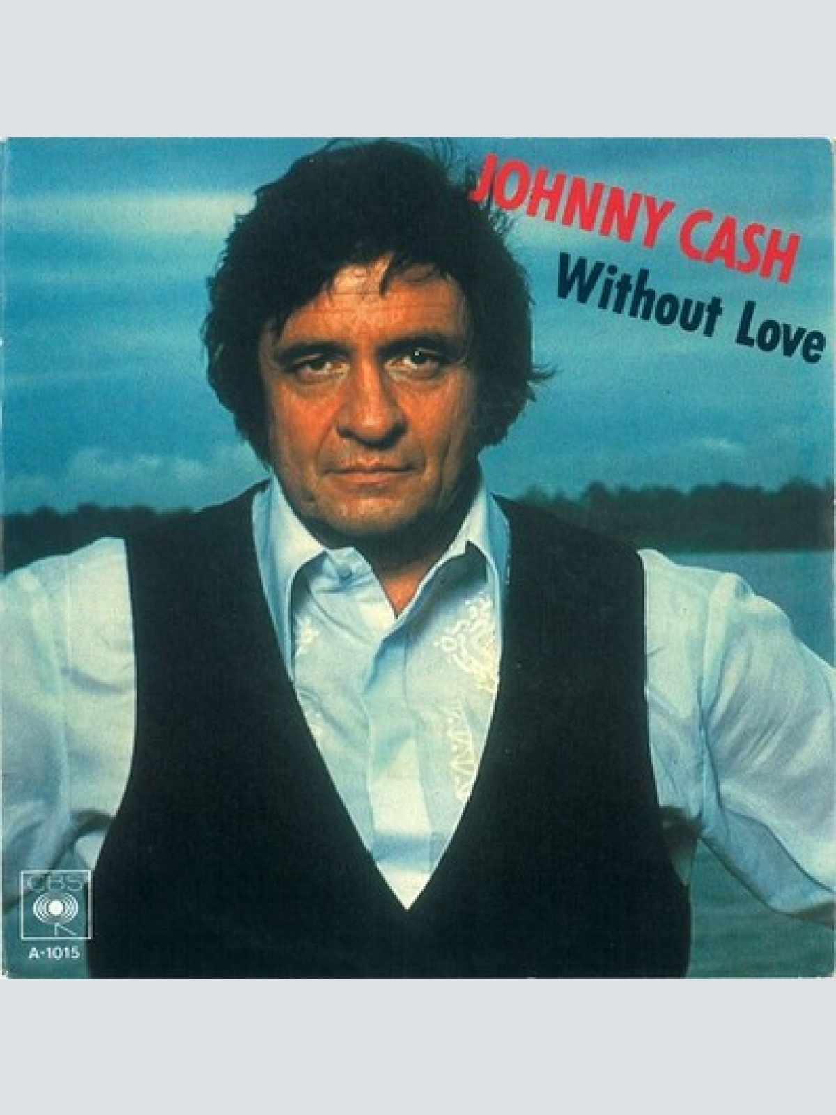 7", Single Johnny Cash - Without Love