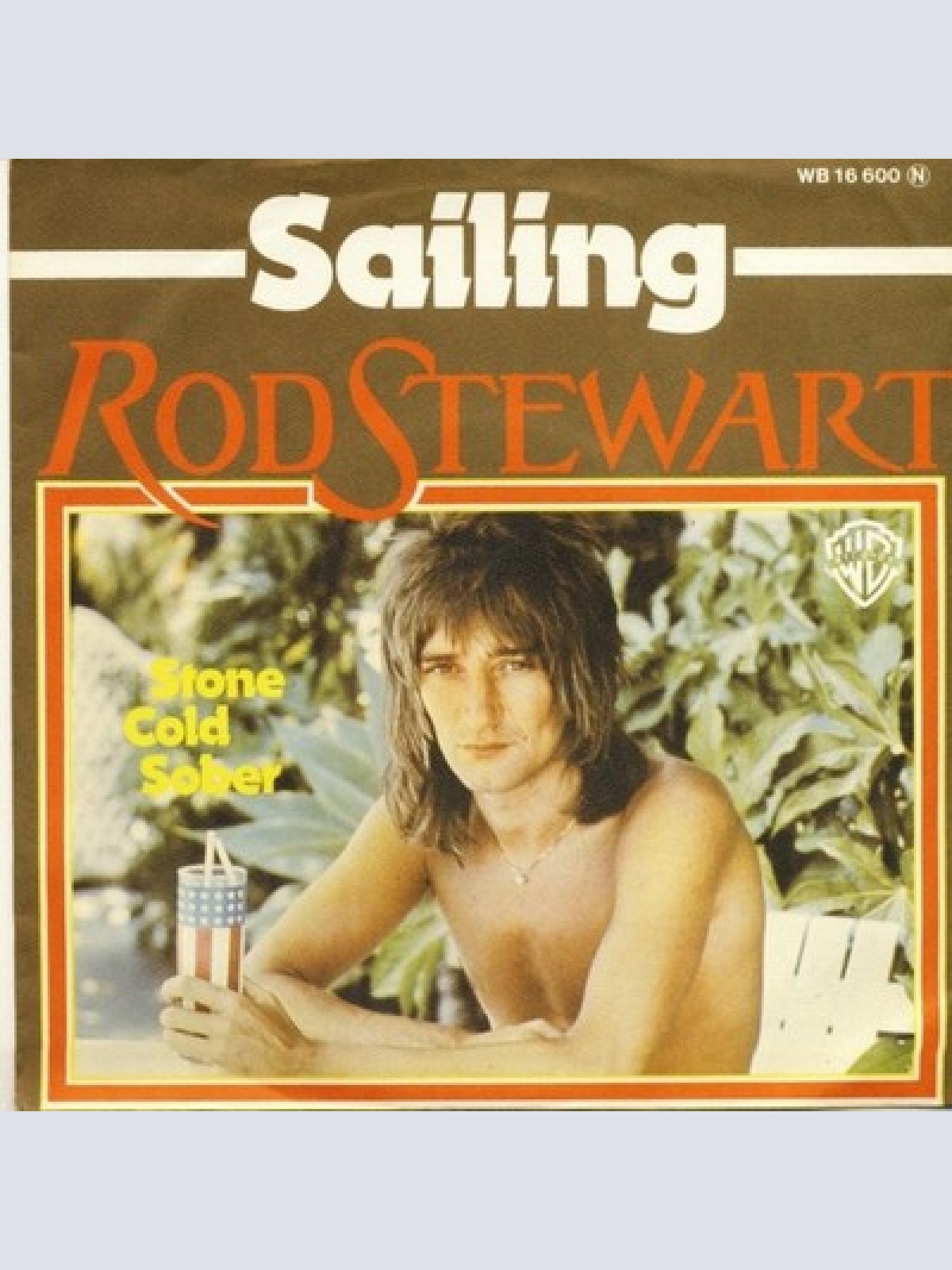 7", Single Rod Stewart - Sailing