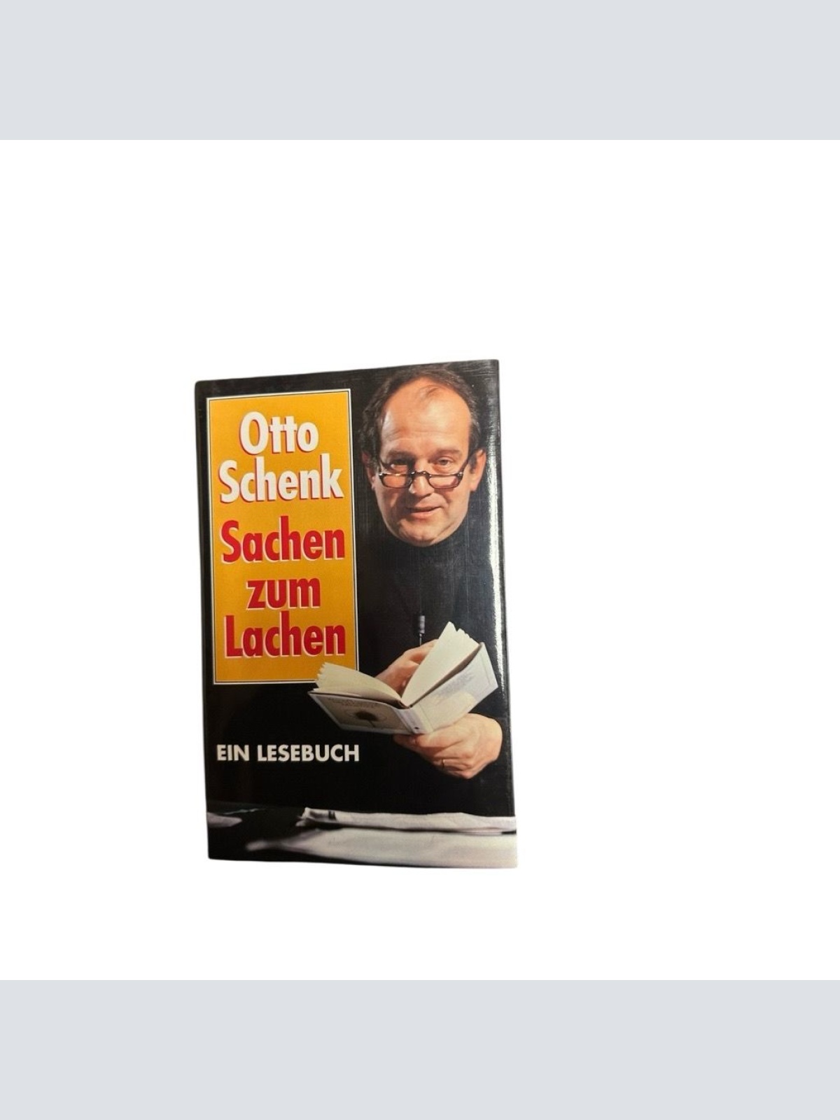 Sachen zum Lachen Schenk Otto: