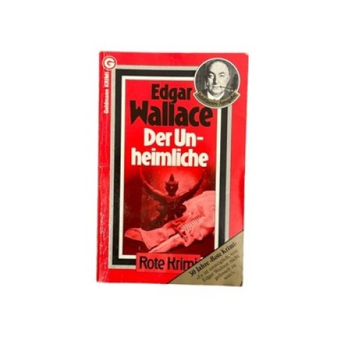 7032 Edgar Wallace DER UNHEIMLICHE: KRIMINALROMAN Goldmann