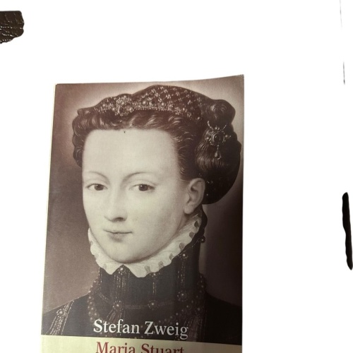 Maria Stuart Stefan Zweig Stefan Zweig: