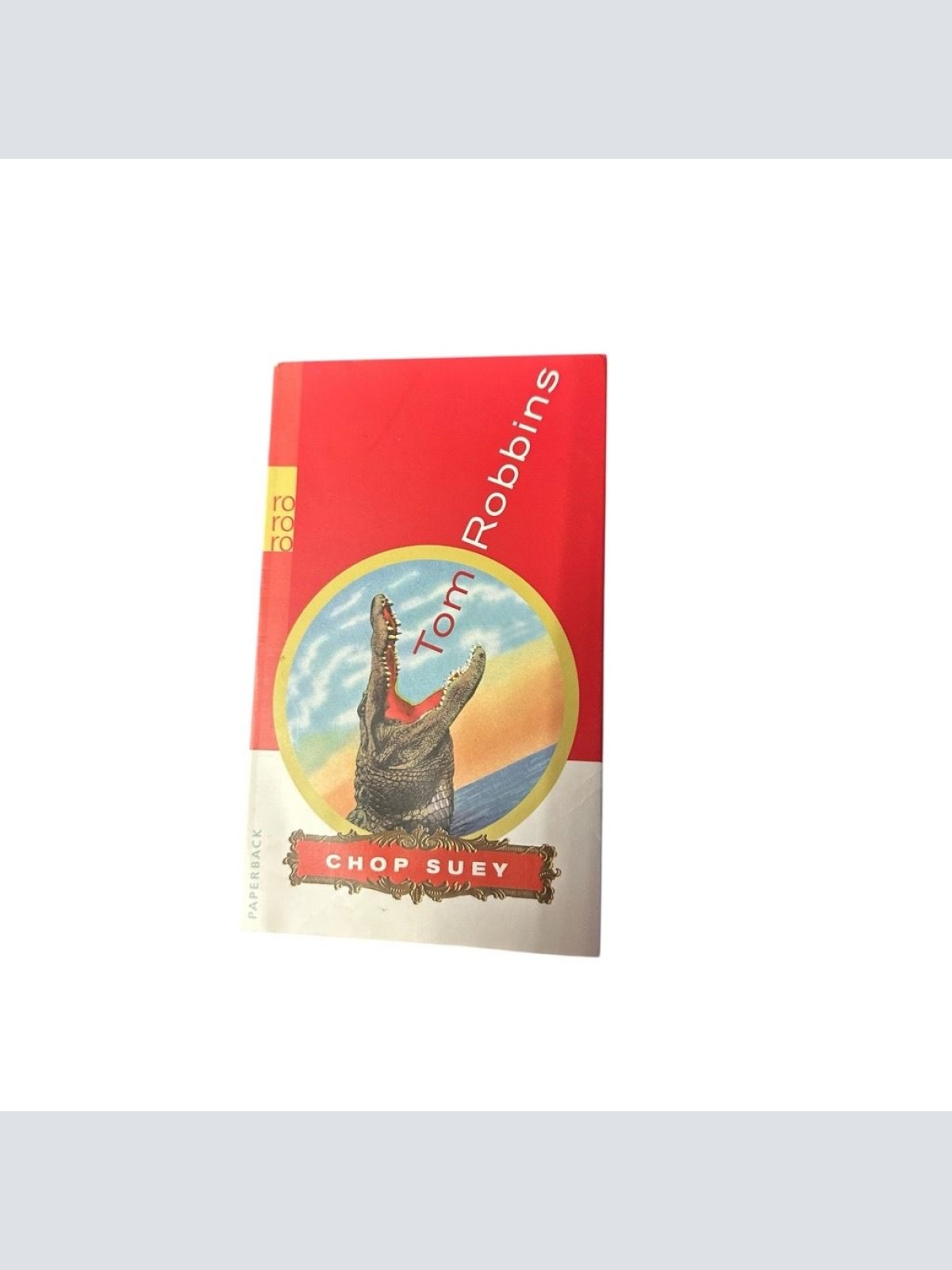 Chop Suey: Ein Lesebuch ein Lesebuch Robbins, Tom und pociao: