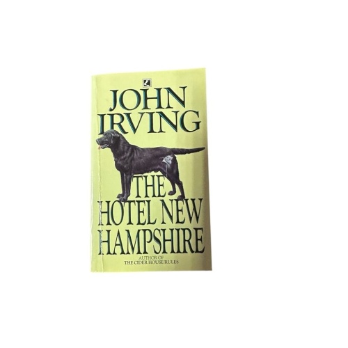 The Hotel New Hampshire Irving, John: