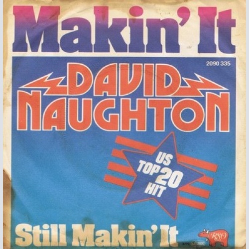 7", Single David Naughton - Makin' It