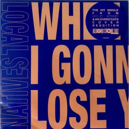 7", RSD Local Natives - When Am I Gonna Lose You