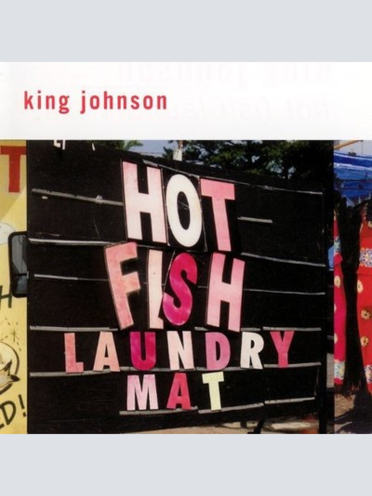 CD, Album King Johnson - Hot Fish Laundry Mat