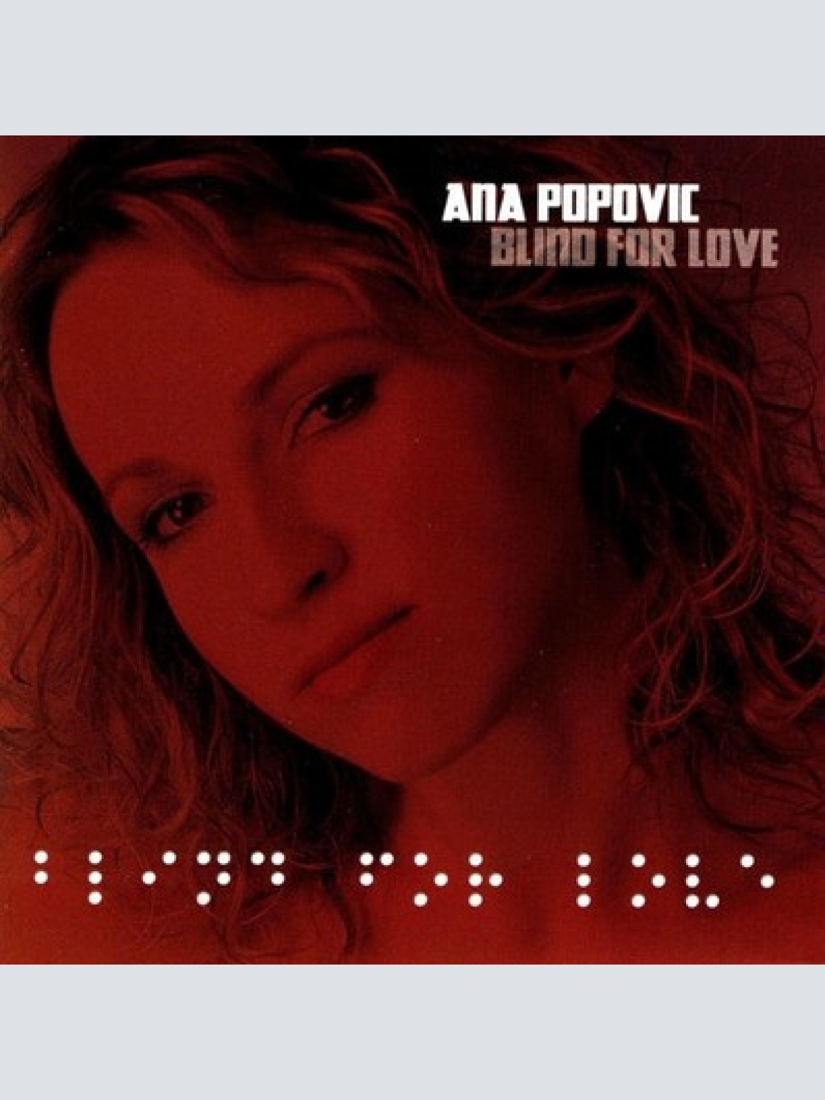 CD, Album Ana Popović - Blind For Love
