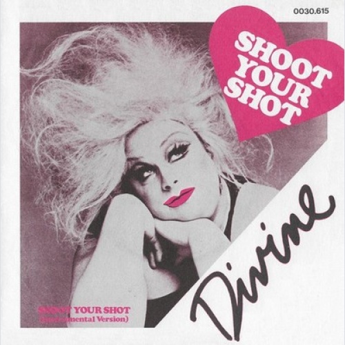 7", Single Divine - Shoot Your Shot