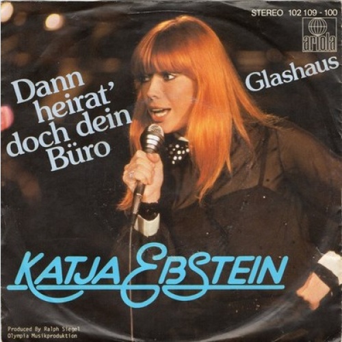 7", Single Katja Ebstein - Dann Heirat' Doch Dein Büro