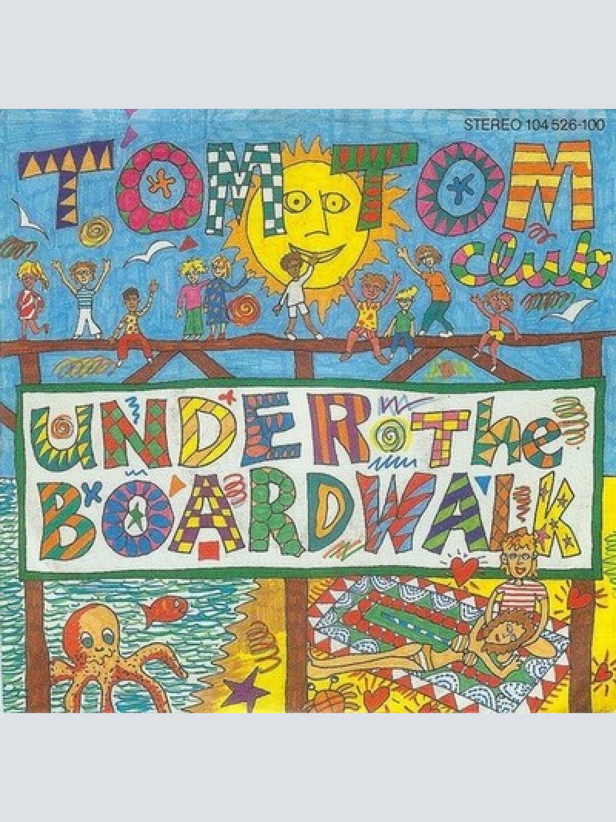 7", Single Tom Tom Club - Under The Boardwalk