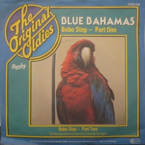 7", Single, RE Blue Bahamas - Bobo Step